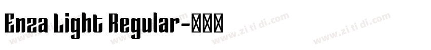 Enza Light Regular字体转换